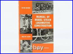 Manual Of Model Steam Locomotive Construction Third Edition by Martin Evans